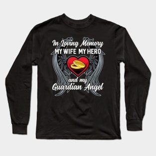 In Loving Memory of My Wife My Hero Long Sleeve T-Shirt